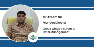 Greek Wings Institute of Hotel Management, Founder/Director: Mr.Azeem Sir Interview